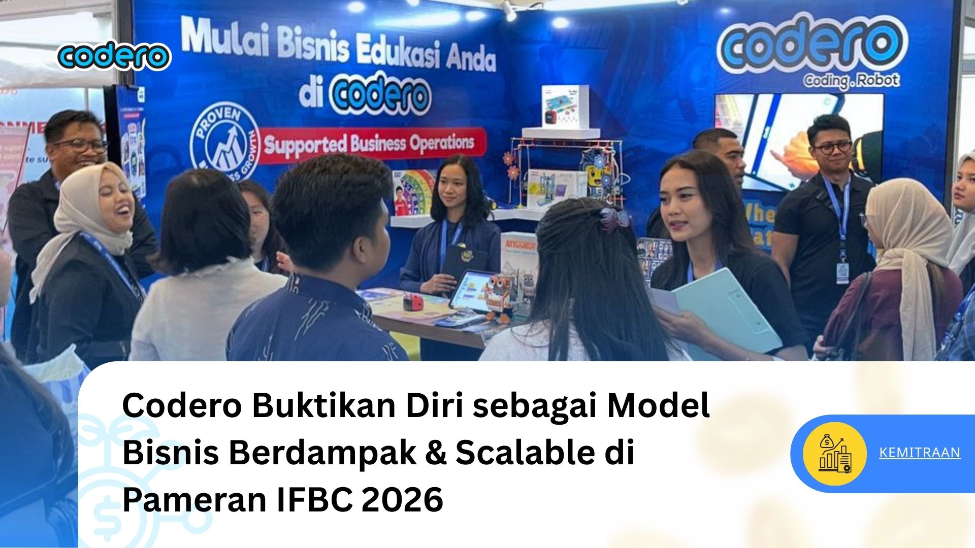 Codero Buktikan Diri sebagai Model Bisnis Berdampak & Scalable di Pameran IFBC 2026