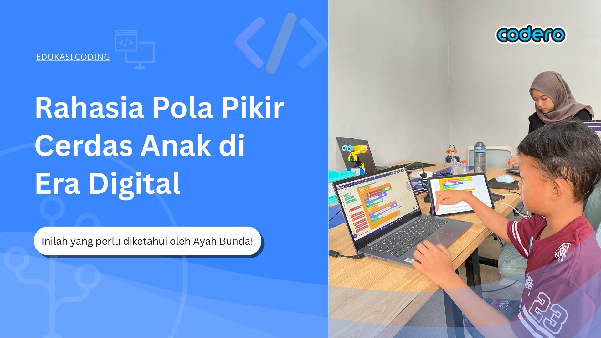 Rahasia Pola Pikir Cerdas Anak di Era Digital