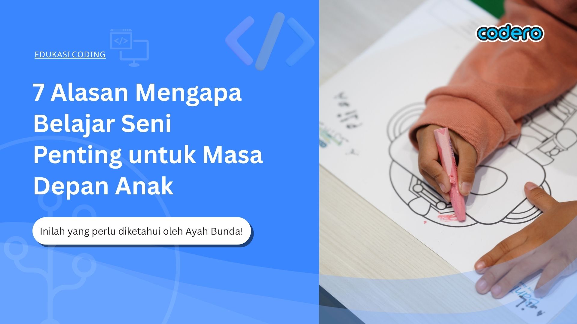 7 Alasan Mengapa Belajar Seni Penting untuk Masa Depan Anak