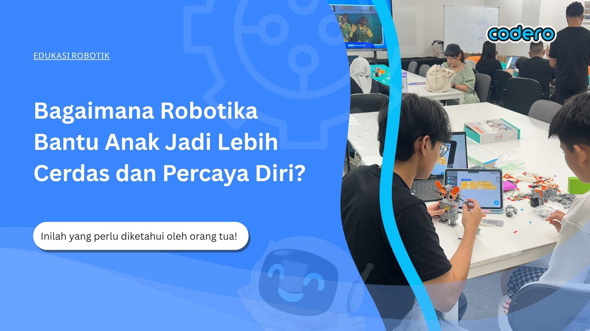 Bagaimana Robotika Bantu Anak Jadi Lebih Cerdas dan Percaya Diri?