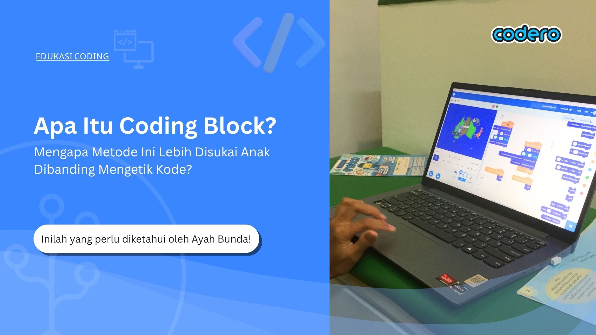 Apa Itu Coding Block? Mengapa Metode Ini Lebih Disukai Anak Dibanding Mengetik Kode?