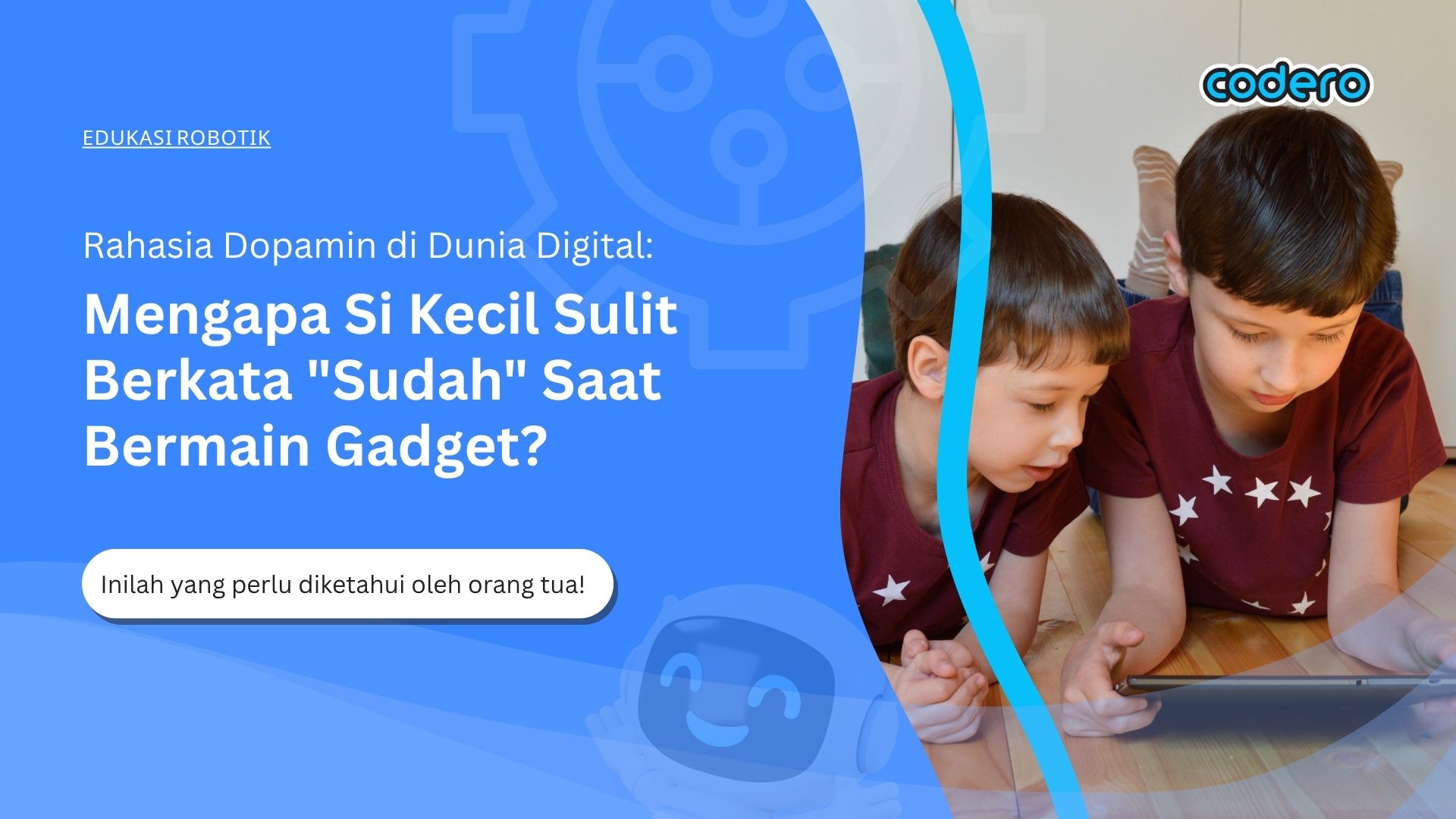 The Secret Behind Why Kids Have a Hard Time Saying “Enough” When Playing with Gadgets