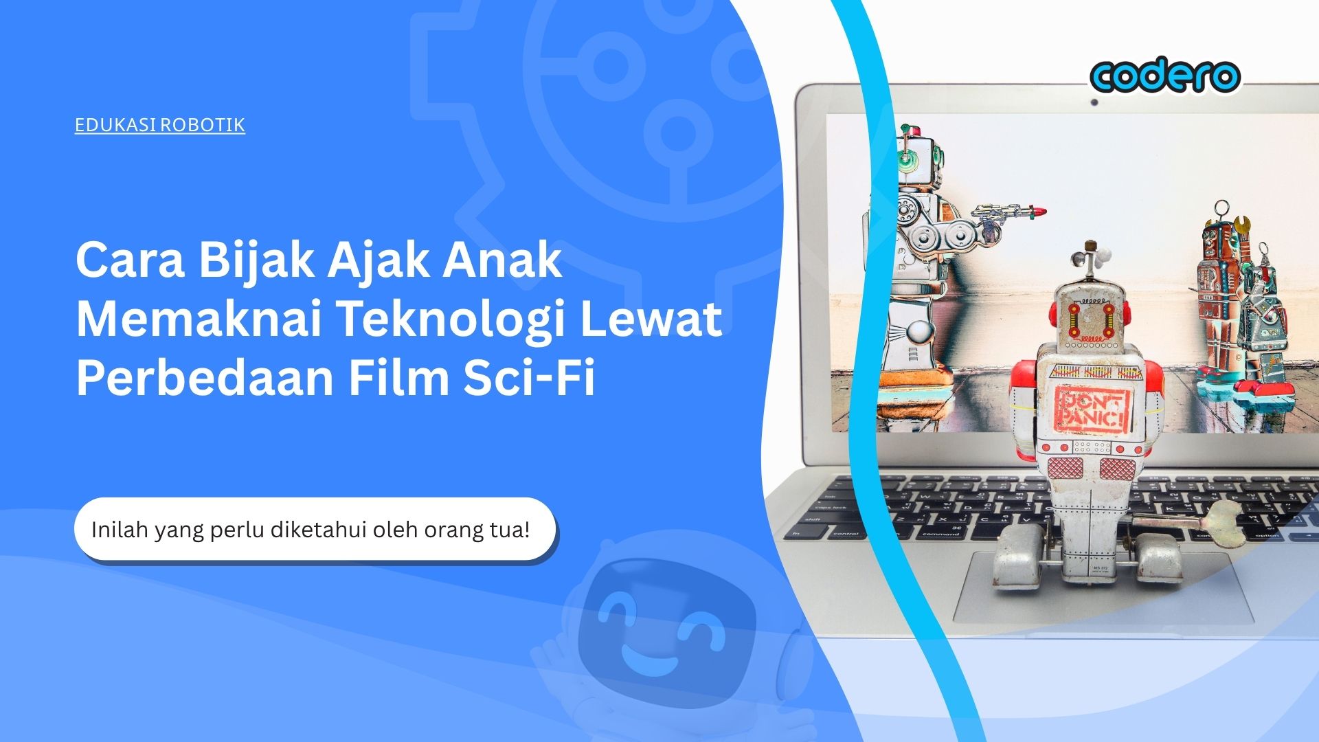 Cara Bijak Ajak Anak Memaknai Teknologi Lewat Perbedaan Film Sci-Fi