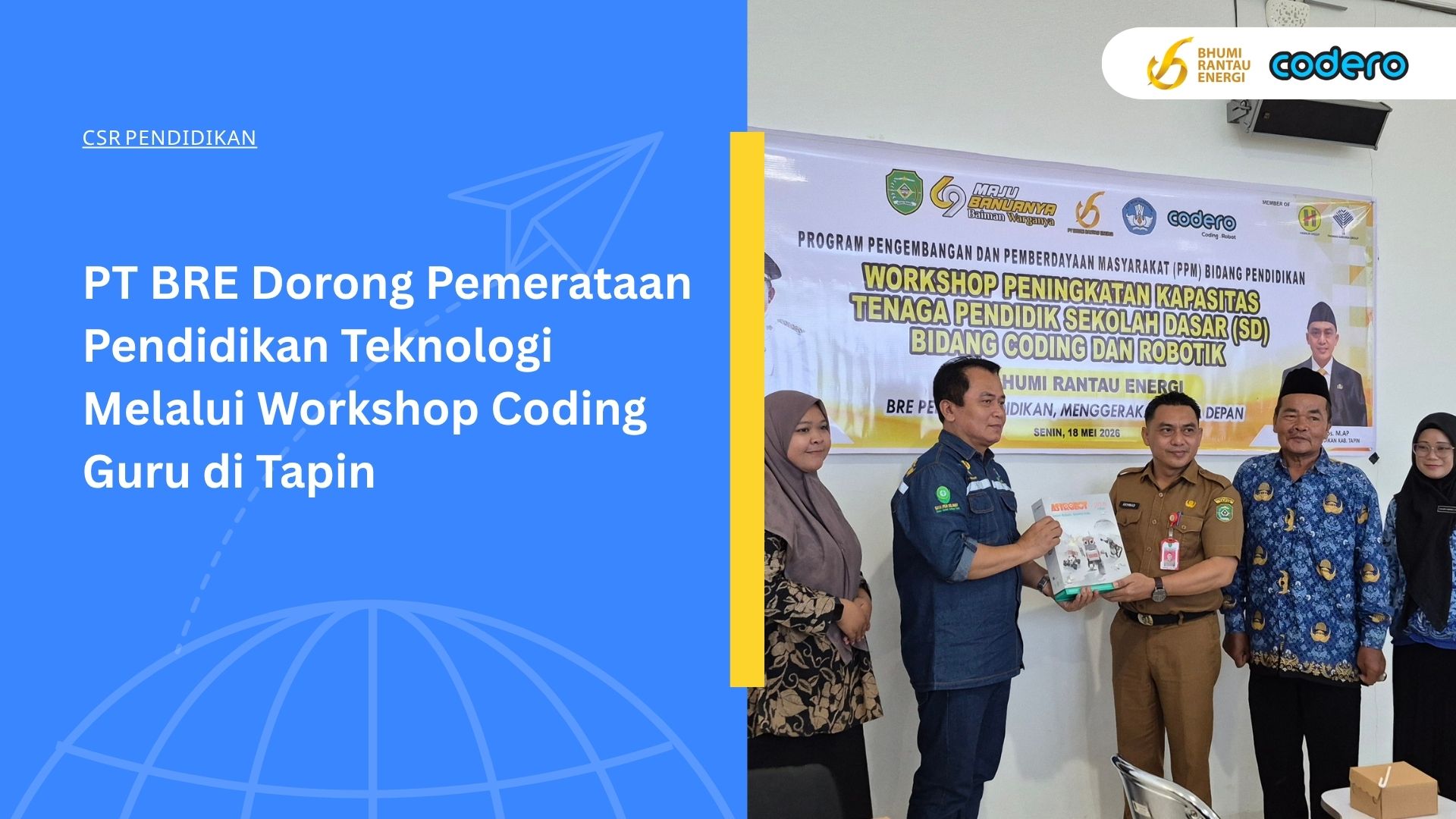 PT BRE Dorong Pemerataan Pendidikan Teknologi Melalui Workshop Coding Guru di Tapin