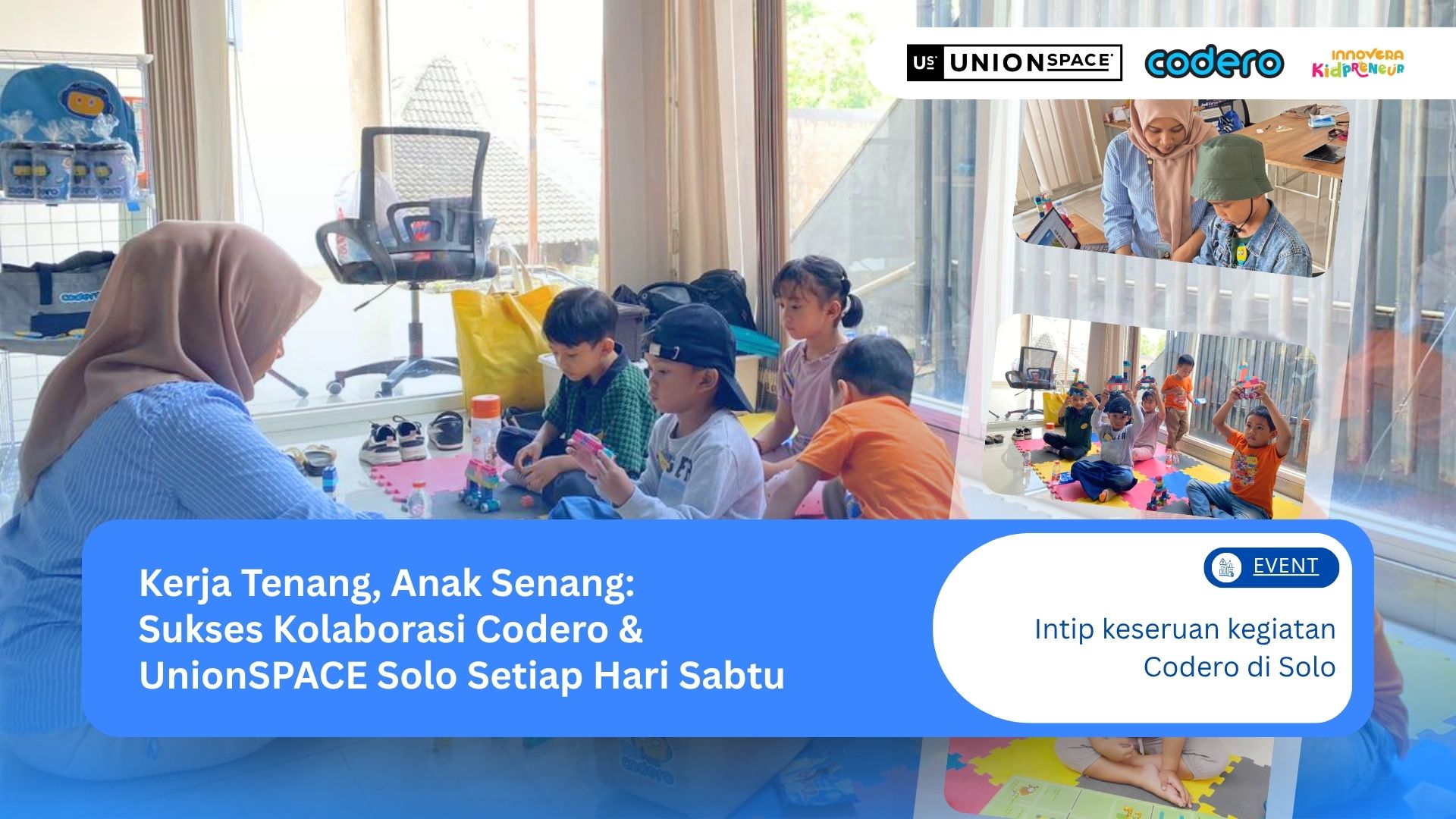 Kerja Tenang, Anak Senang: Sukses Kolaborasi Codero & UnionSPACE Solo Setiap Hari Sabtu