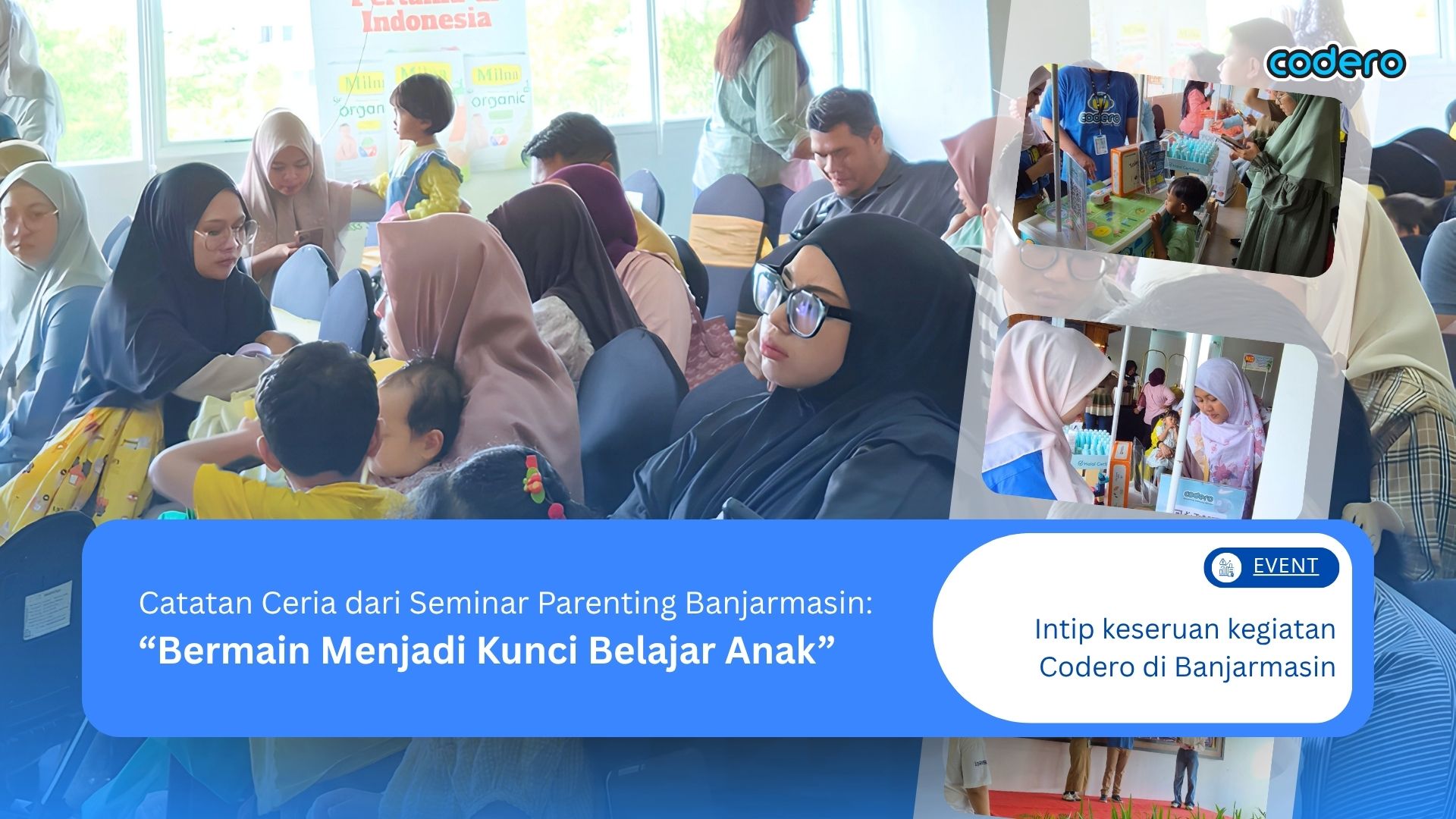 Highlights from the Banjarmasin Parenting Seminar: “Play Is the Key to Children’s Learning”