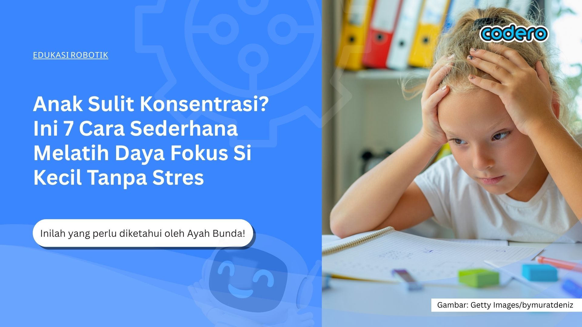 Anak Sulit Konsentrasi? Ini 7 Cara Sederhana Melatih Daya Fokus Si Kecil Tanpa Stres