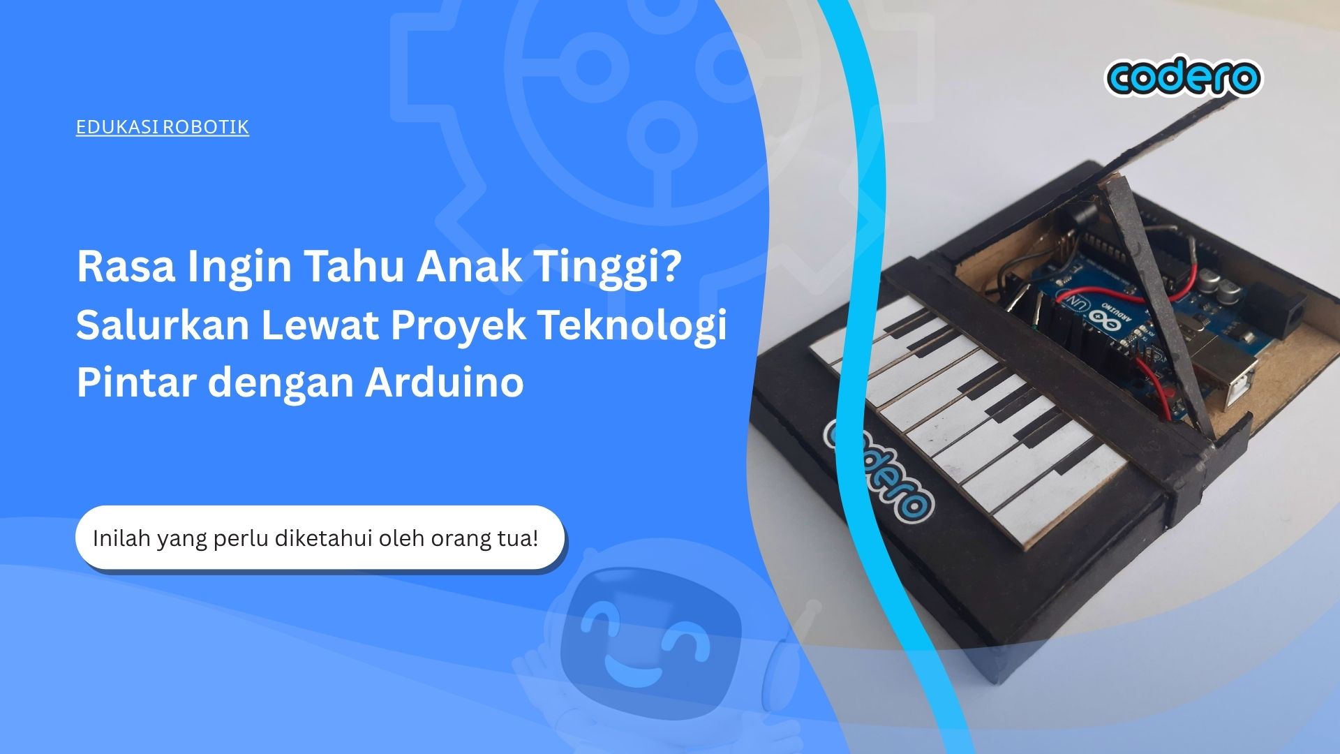 Rasa Ingin Tahu Anak Tinggi? Salurkan Lewat Proyek Teknologi Pintar dengan Arduino