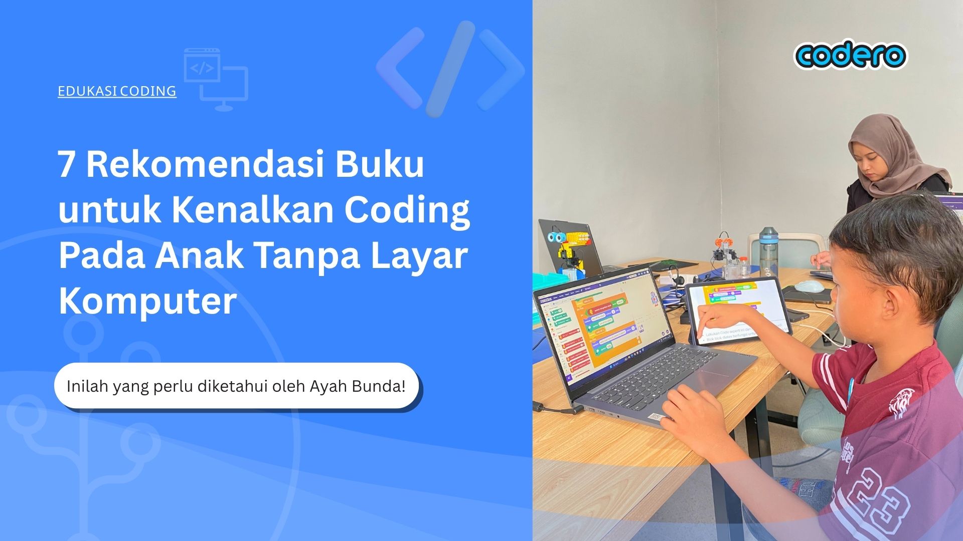 7 Rekomendasi Buku untuk Kenalkan Coding Pada Anak Tanpa Layar Komputer