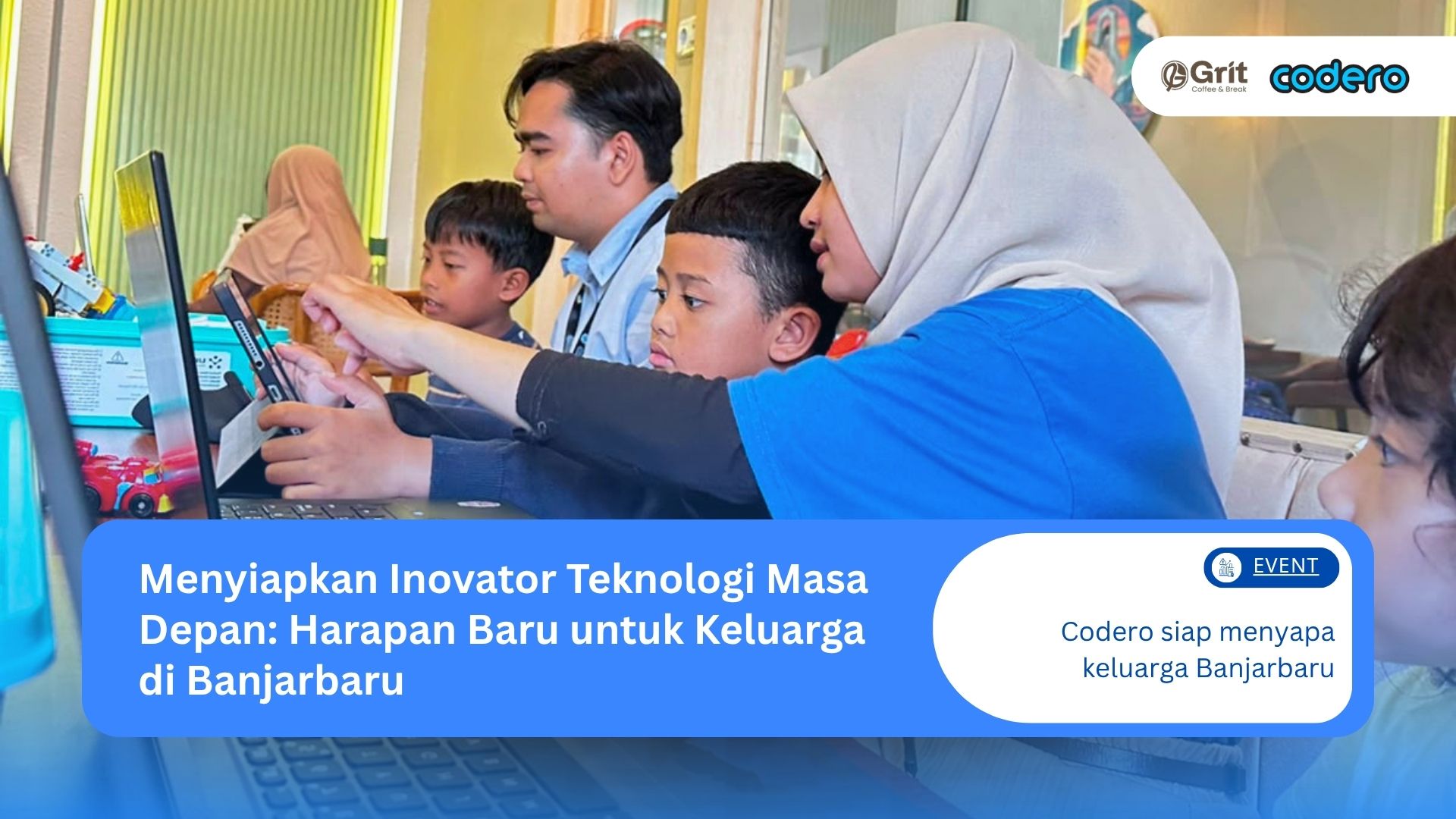 Menyiapkan Inovator Teknologi Masa Depan: Harapan Baru untuk Keluarga di Banjarbaru