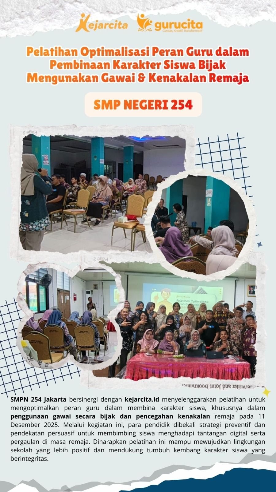 Pelatihan Optimalisasi Peran Guru dalam Pembinaan Karakter Siswa Bijak Menggunakan Gawai & Kenakalan Remaja