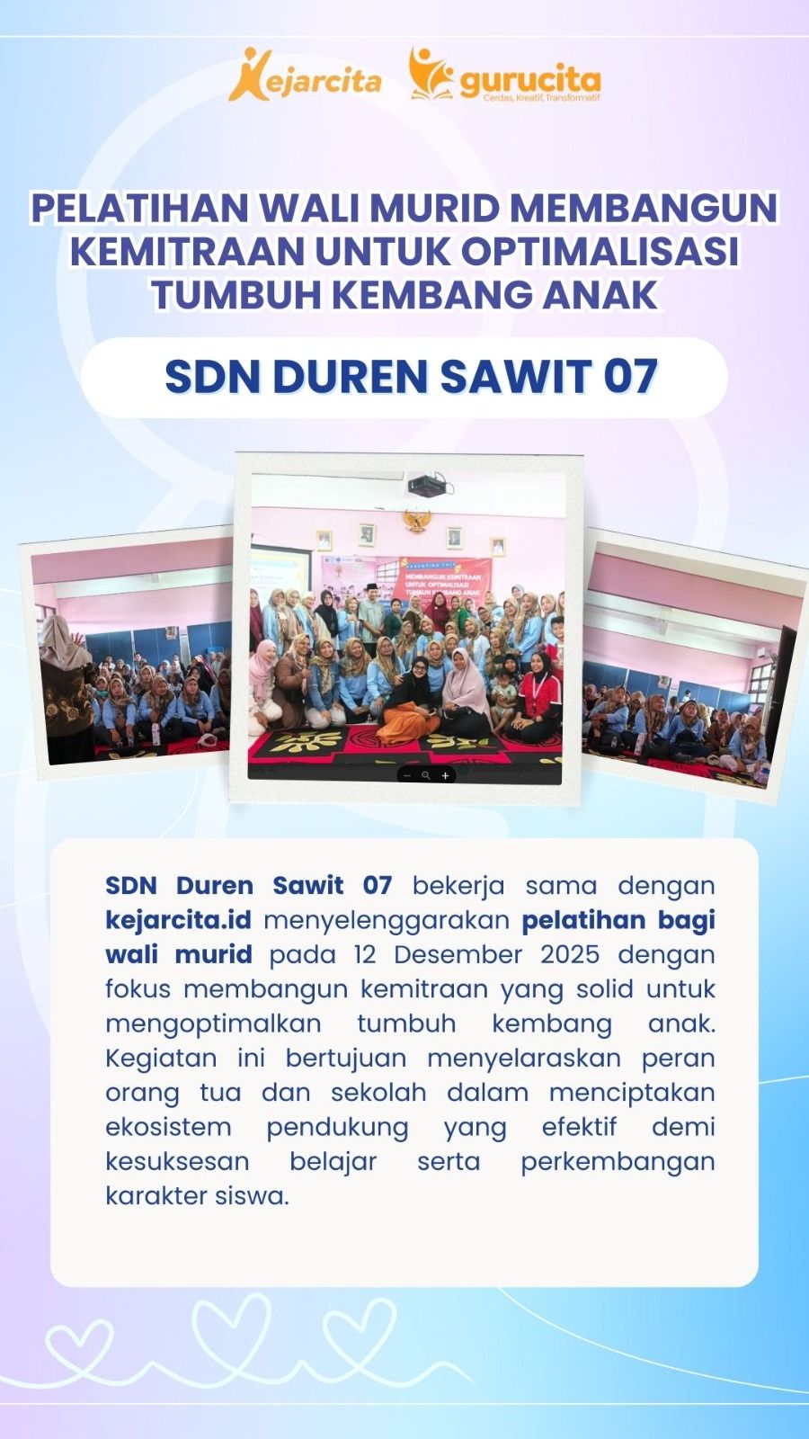 Pelatihan wali murid membangun kemitraan untuk optimalisasi tumbuh kembang anak di SDN Duren Sawit 07